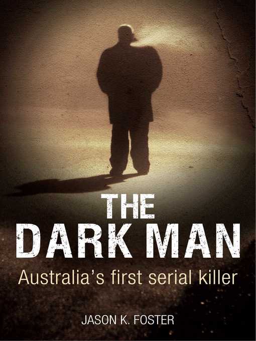 Title details for The Dark Man by Jason K. Foster - Available